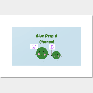 Give Peas A Chance! Posters and Art